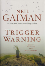 Neil Gaiman: Trigger Warning, 2015