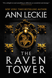 Ann Leckie: »The Raven Tower«, Orbit, 2019