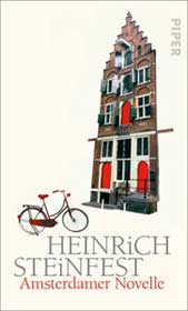 Heinrich Steinfest: Amsterdamer Novelle, Piper 2021