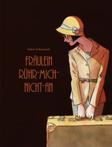 Fräulein-Rühr-Mich-Nicht-An Gesamtausgabe, Reprodukt 2016