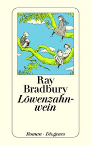 Ray Bradbury: Löwenzahnwein, Diogenes