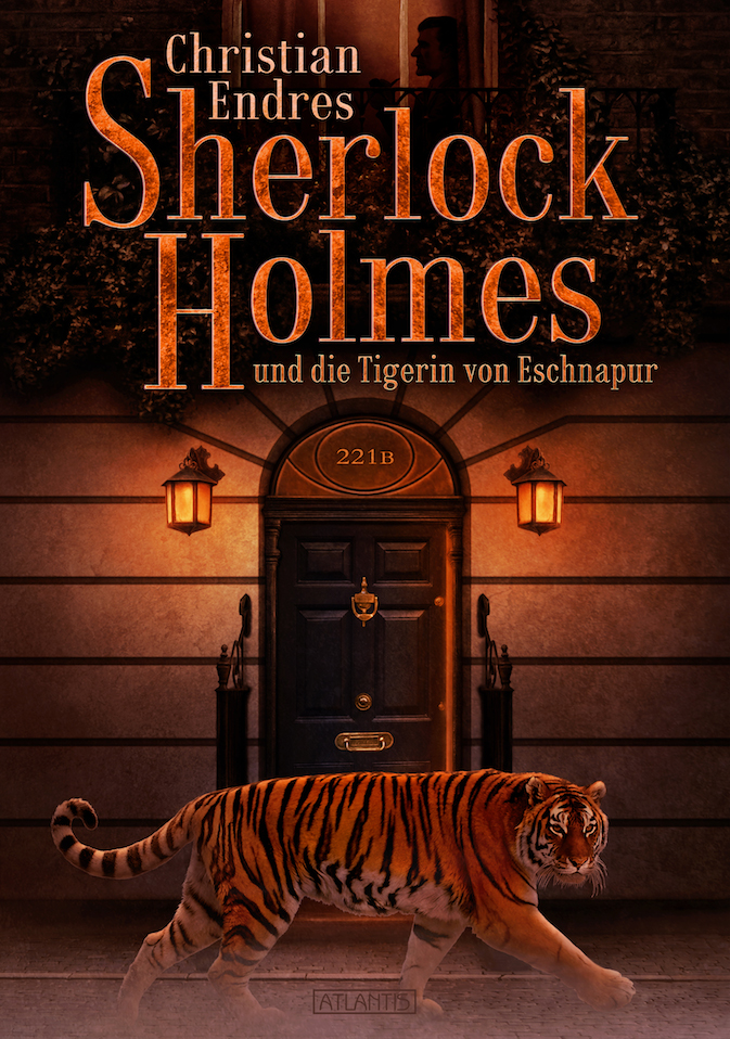 »Sherlock Holmes und die Tigerin von Eschnapur«, Atlantis 2021