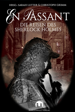 Das Cover zur Anthologie »En Passant – Die Reisen des Sherlock Holmes« im Burgenwelt-Verlag